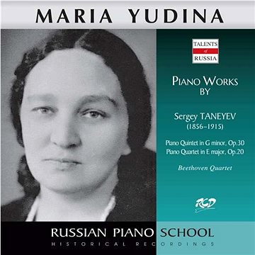 Yudina Maria, Beethoven Quart: Piano Works by Taneyev: Piano Quintet - CD (4600383163864)