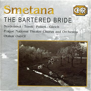 Prague National Theatre Chorus and Orchestra, Ostrčil Otakar: Prodaná nevěsta (2x CD) - CD (4600383700410)