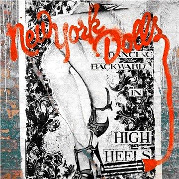 New York Dolls: Dancing Backward In High Heels (CD+DVD) - CD (5065001991011)