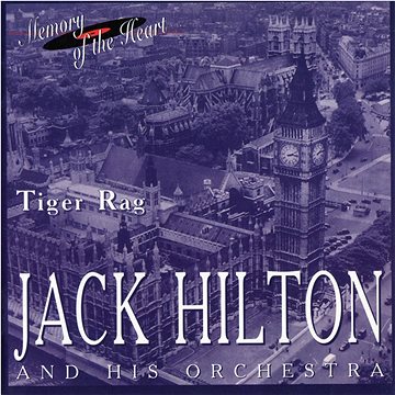 Hilton Jack: Jack Hilton and His Orchestra - Jazz - CD (4600383268408)
