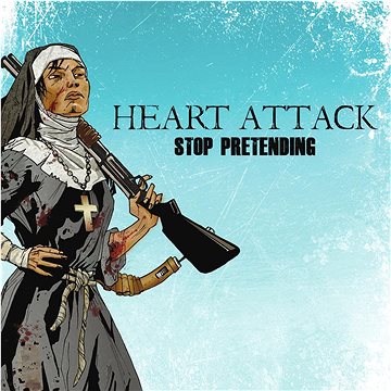 Heart Attacks: Stop Pretending - CD (4251981701721)