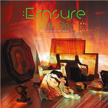 Erasure: Day-Glo (Based On A True Story) - CD (5400863072902)