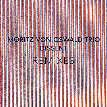 Moritz von Oswald Trio, Köbberling Heinrich: Dissent Remixes (Feat. Laurel Halo) (EP) - LP (4050538800838)
