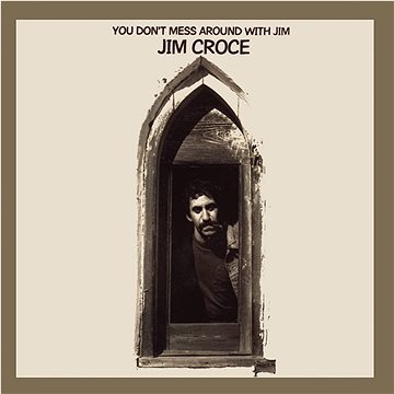 Croce Jim: You Don't Mess Around With Jim (50th Anniversary) - CD (4050538795585)