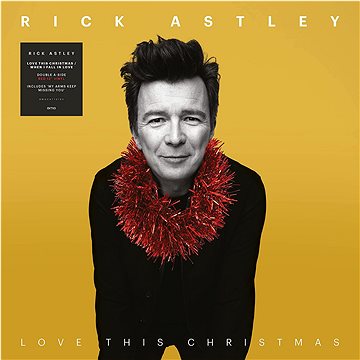 Astley Rick: Love This Christmas / When I Fall In Love (Single vinyl) (Coloured) - LP (4050538809558)