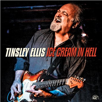 Tinsley Ellis: Ice Cream In Hell - CD (0014551499725)