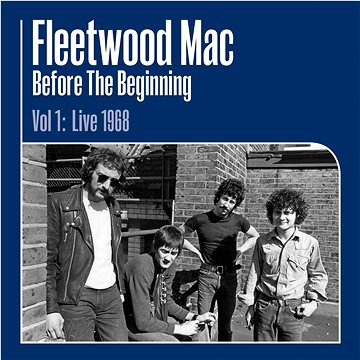 Fleetwood Mac: Before the Beginning 1968-1970 Vol.1 (3xLP) - LP (0190759232514)