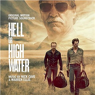 Cave Nick,Ellis Warren, Soundtrack: Hell Or High Water - CD (3299039986226)