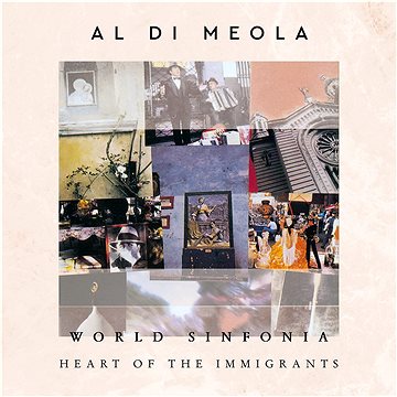 Di Meola Al: World Sinfonia - Heart Of The Immigrants - CD (4029759153207)