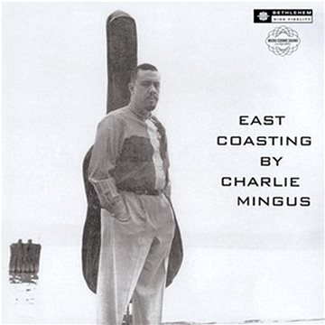 Mingus Three: East Coasting (2014 Remaster) - LP (4050538816150)