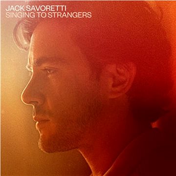 Savoretti Jack: Singing To Strangers (Special Edition) - LP (4050538849905)