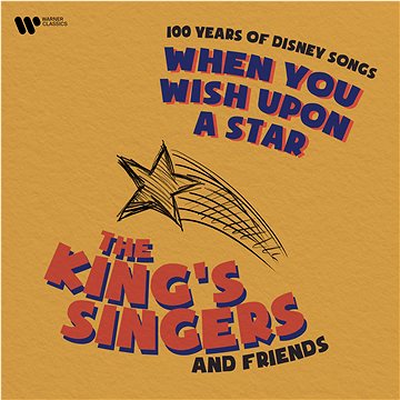 King's Singers: When You Wish Upon A Star - 100 Years Of Disney Songs - CD (5054197367403)