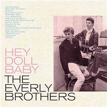 Everly Brothers: Hey Doll Baby (RSD 2022) (Coloured) - LP (0349784266)