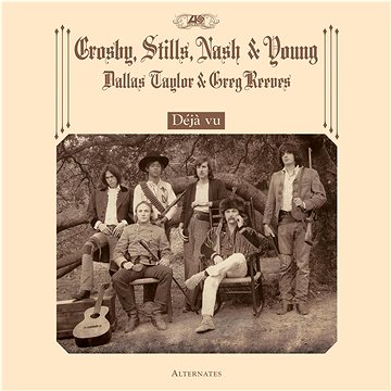 Crosby, Stills, Nash & Young: Déja Vu Alternates (RSD) - LP (0349784501)