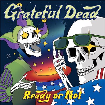 Grateful Dead: Ready Or Not (2019) - LP (0349785127)