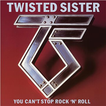 Twisted Sister: You Can't Stop Rock 'N' Roll (Reedice 2018) (2x CD) - CD (0349786180)