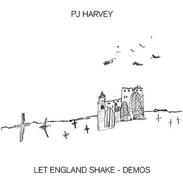Harvey PJ: Let England Shake - Demos - LP (0725406)