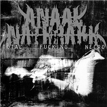 Anaal Nathrakh: Total Fucking Necro - CD (157702)