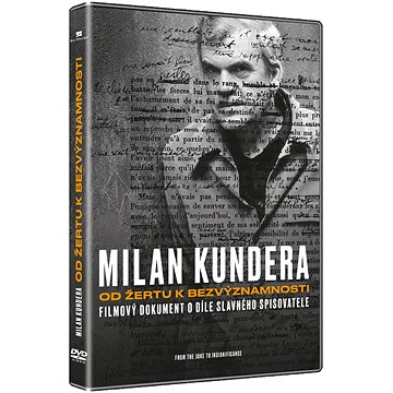 Milan Kundera: Od Žertu k Bezvýznamnosti - DVD (21006B)