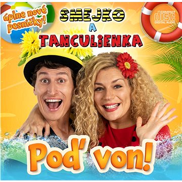 Smejko a Tanculienka: Poď von! - CD (2422011-2)