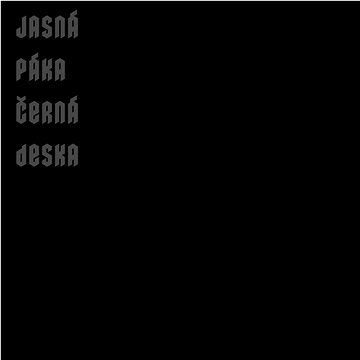 Jasná Páka: Černá deska - CD (2564632500)