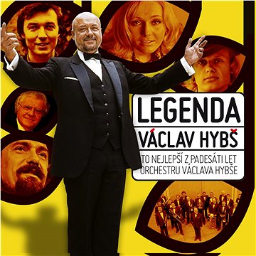 Orchestr Václava Hybše: Legenda Václav Hybš / To nejlepší z padesáti let Orchestru Václava Hybše (2x (2719048)