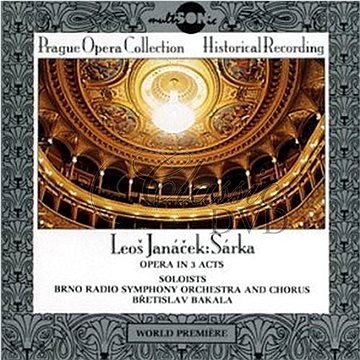 Brno Radio Symphony Orchestra: Leoš Janáček - Sarka (Prague Opera Collection) - CD (310154-2)