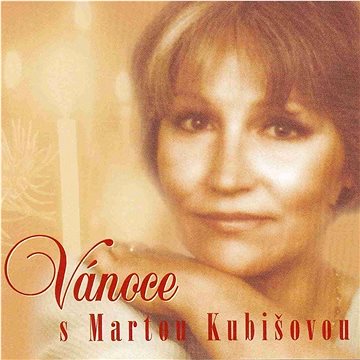 Kubišová Marta: Vánoce s Martou Kubišovou - CD (310405-2)