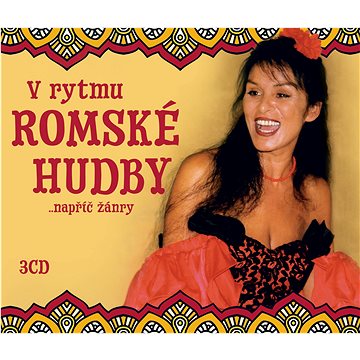 Gondolán Věra, bratři Lazokovi, Flink: V rytmu romské hudby... napříč žánry (3x CD) - CD (310927-2)