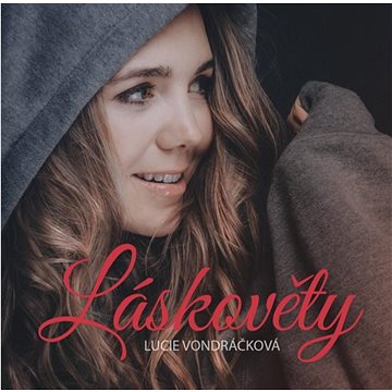 Vondráčková Lucie: Láskověty - CD (3342-002-2)