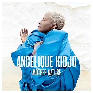 Kidjo Angelique: Mother Nature - CD (3582163)