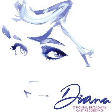 Muzikal: Diana: The Musical Original Broadway Cast Recording - CD (3814873)