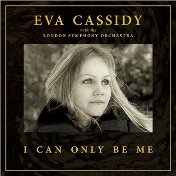 Cassidy Eva, London Symphony: I Can Only Be Me - CD (3934101212)