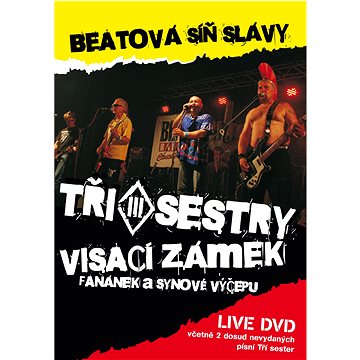 Tři sestry, Visací zámek: Beatová síň slávy - DVD (456538-9)