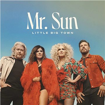 Little Big Town: MR. Sun - CD (4596409)