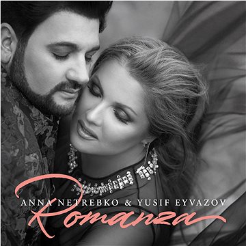 Netrebko Anna & Eyvazo Yusif: Romanza (2017) - CD (4798110)