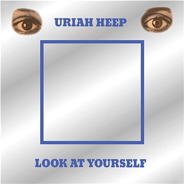Uriah Heep: Look At Yourself (Expanded Edition) - CD (492050-2)