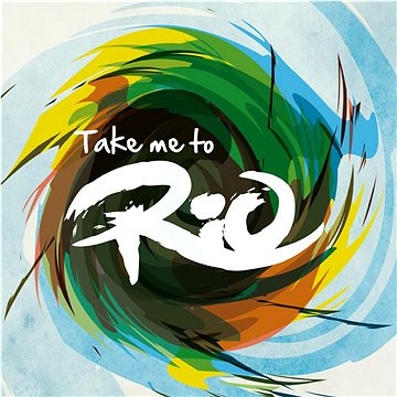 Take Me To Rio: Take Me To Rio - Ultimate Hits - CD (5053821786)