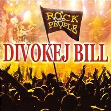 Divokej Bill: Rock for People - CD (514960-2)
