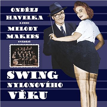 Havelka Ondřej: Swing Nylonového věku - CD (533002-0)