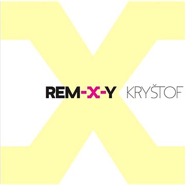 Kryštof: Rem-X-Y (2x CD) - CD (731111-2)