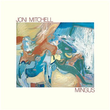 Mitchell Joni: Mingus - CD (7559605572)
