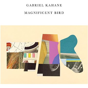 Kahane Gabriel: Magnificent Bird - CD (7559791348)
