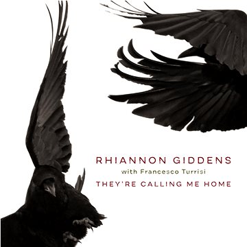 Giddens Rhiannon: They're Calling Me Home - CD (7559791570)