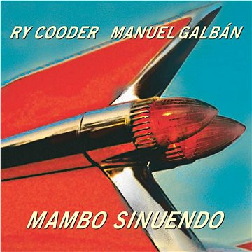 Cooder Ry & Galban Manuel: Mambo Sinuendo (2x LP) - LP (7559792840)