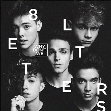 Why Don't We: 8 Letters - CD (7567865575)