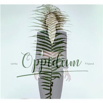 Filipová Lenka: Oppidum - CD (7710009)
