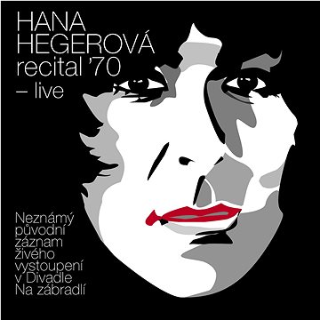 Hegerová Hana: Recital 70 live (2x CD) - CD (8590233006501)