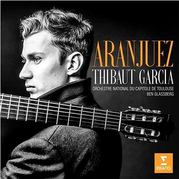 Thibaut Garcia: Aranjuez - CD (9029523571)