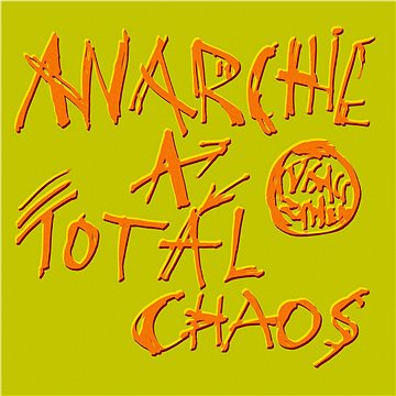Visací zámek: Anarchie a totál chaos - LP (9029527478)